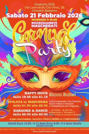 21 FEBBRAIO FESTA DI CARNVALE – SFILATA – APERTIVO – ORATORIO SDS