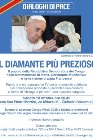 DIALOGHI DI PACE – IL DIAMONTE PIU’ PREZIOSO – SABATO 18 OTTOBRE 20.45 SAN PIETRO MARTIRE