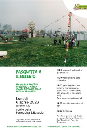 PASQUETTA A S.EUSEBIO: L’antica usanza della festa di Pasquetta – 06/04/2026
